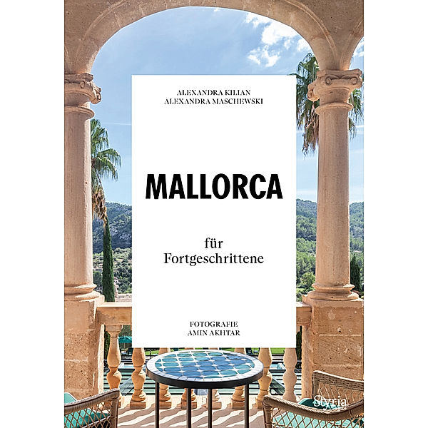 Mallorca für Fortgeschrittene, Alexandra Maschewski, Alexandra Kilian