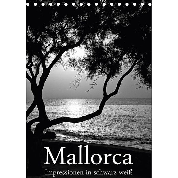 Mallorca Impressionen in schwarz-weiß (Tischkalender 2017 DIN A5 hoch), Brigitte Stehle