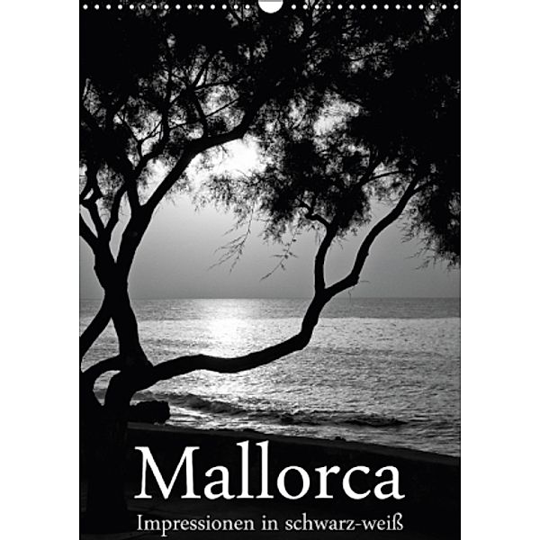 Mallorca Impressionen in schwarz-weiß (Wandkalender 2016 DIN A3 hoch), Brigitte Stehle