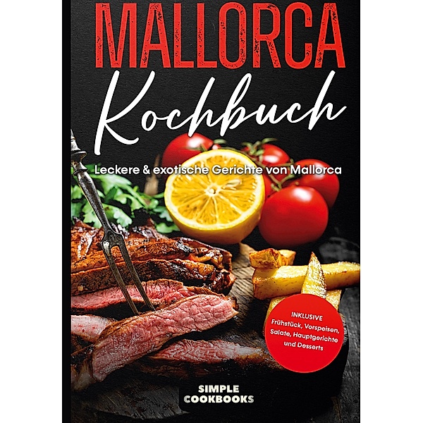Mallorca Kochbuch, Simple Cookbooks