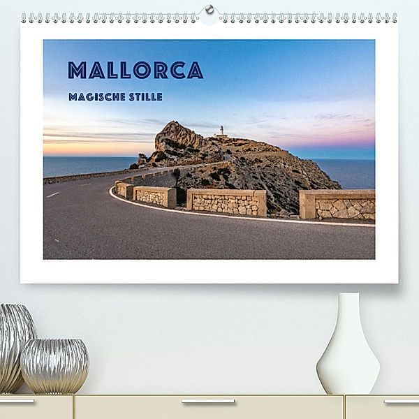 Mallorca - Magische Stille (Premium, hochwertiger DIN A2 Wandkalender 2023, Kunstdruck in Hochglanz), Astrid Purkert