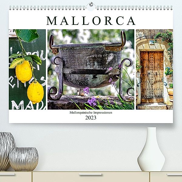 Mallorca - Mallorquinische Impressionen (Premium, hochwertiger DIN A2 Wandkalender 2023, Kunstdruck in Hochglanz), Dieter Meyer