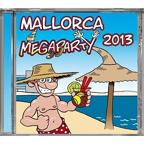 Mallorca Megaparty 2013, Mallorca!