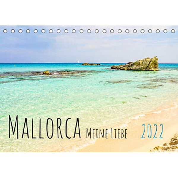 Mallorca Meine Liebe (Tischkalender 2022 DIN A5 quer), Solveig Rogalski