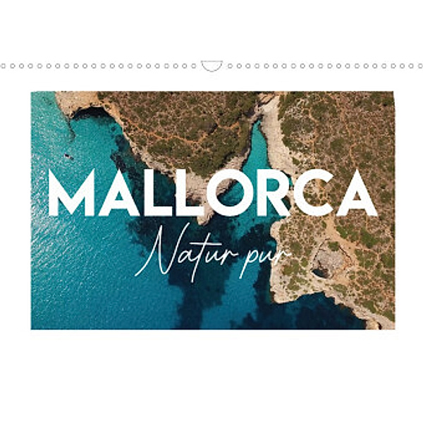 Mallorca - Natur pur (Wandkalender 2022 DIN A3 quer), Al Aire Films
