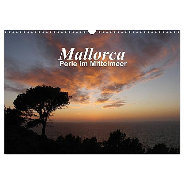 Mallorca - Perle im Mittelmeer (Wandkalender 2024 DIN A3 quer), CALVENDO Monatskalender, Monika Dietsch