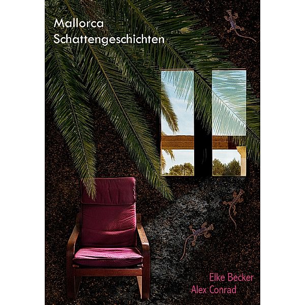 Mallorca Schattengeschichten, Elke Becker, Alex Conrad