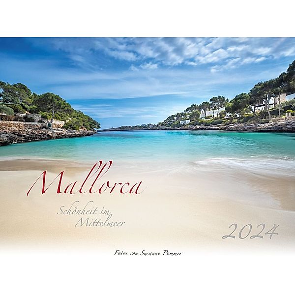 Mallorca - Schönheit im Mittelmeer Kalender 2024, Susanne Pommer, Frank Pommer