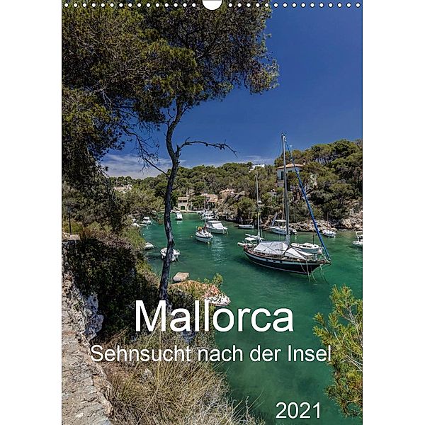 Mallorca - Sehnsucht nach der Insel (Wandkalender 2021 DIN A3 hoch), Jürgen Seibertz