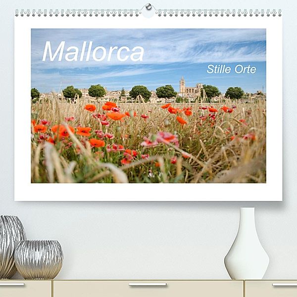 Mallorca - Stille Orte (Premium, hochwertiger DIN A2 Wandkalender 2023, Kunstdruck in Hochglanz), Damaris Weiss