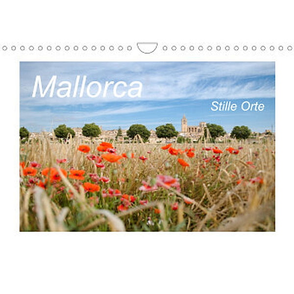 Mallorca - Stille Orte (Wandkalender 2022 DIN A4 quer), Damaris Weiss