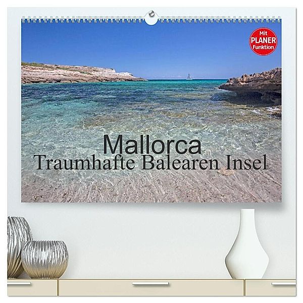 Mallorca - Traumhafte Balearen Insel (hochwertiger Premium Wandkalender 2025 DIN A2 quer), Kunstdruck in Hochglanz, Calvendo, Andrea Potratz