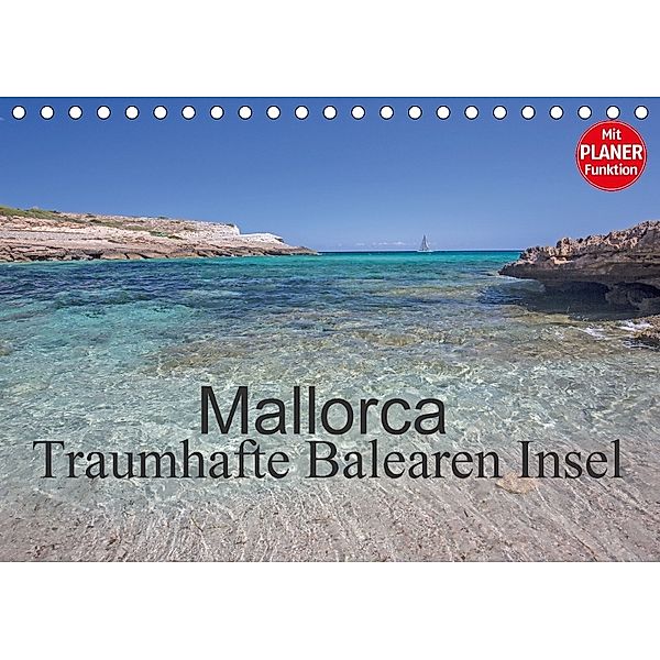 Mallorca - Traumhafte Balearen Insel (Tischkalender 2018 DIN A5 quer), Andrea Potratz