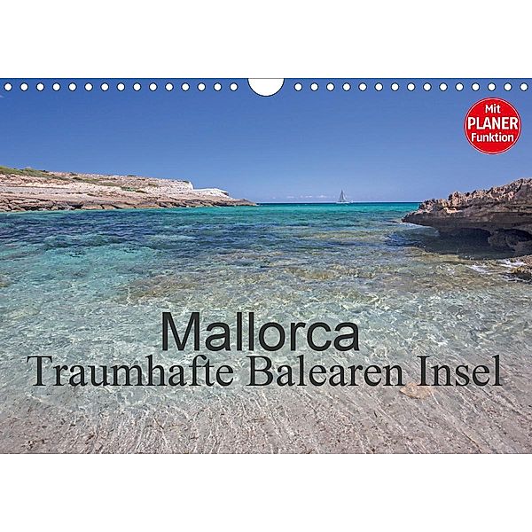 Mallorca - Traumhafte Balearen Insel (Wandkalender 2021 DIN A4 quer), Andrea Potratz