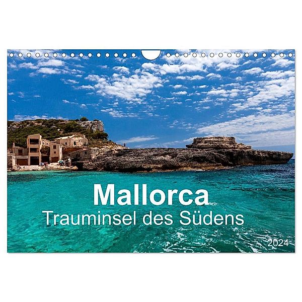 Mallorca - Trauminsel des Südens (Wandkalender 2024 DIN A4 quer), CALVENDO Monatskalender, Jürgen Seibertz