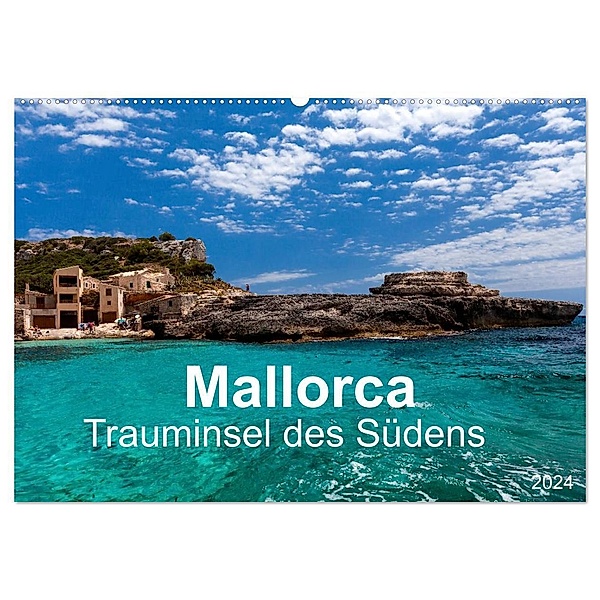 Mallorca - Trauminsel des Südens (Wandkalender 2024 DIN A2 quer), CALVENDO Monatskalender, Jürgen Seibertz