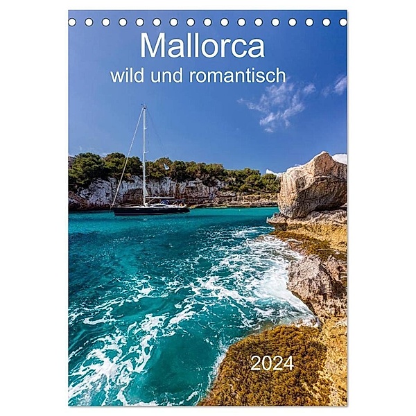 Mallorca - wild und romantisch (Tischkalender 2024 DIN A5 hoch), CALVENDO Monatskalender, Jürgen Seibertz