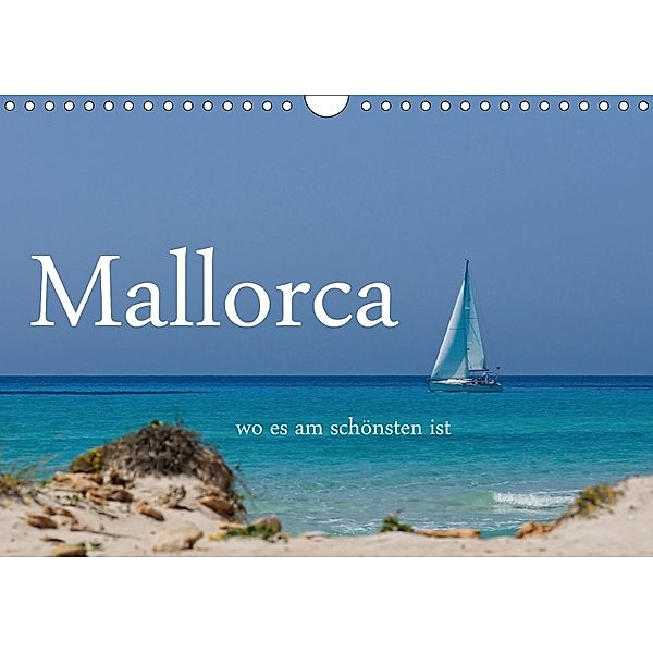 Mallorca wo es am schönsten ist (Wandkalender 2018 DIN A4 quer), Brigitte Stehle