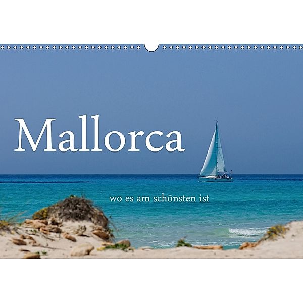 Mallorca wo es am schönsten ist (Wandkalender 2018 DIN A3 quer), Brigitte Stehle