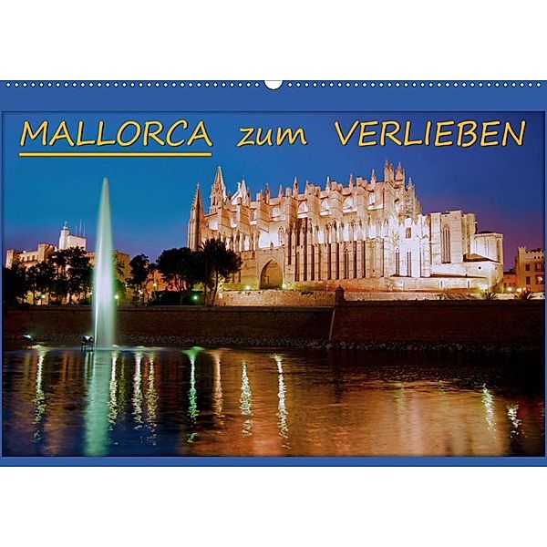 MALLORCA zum VERLIEBEN (Wandkalender 2020 DIN A2 quer), BRASCHI Bonn