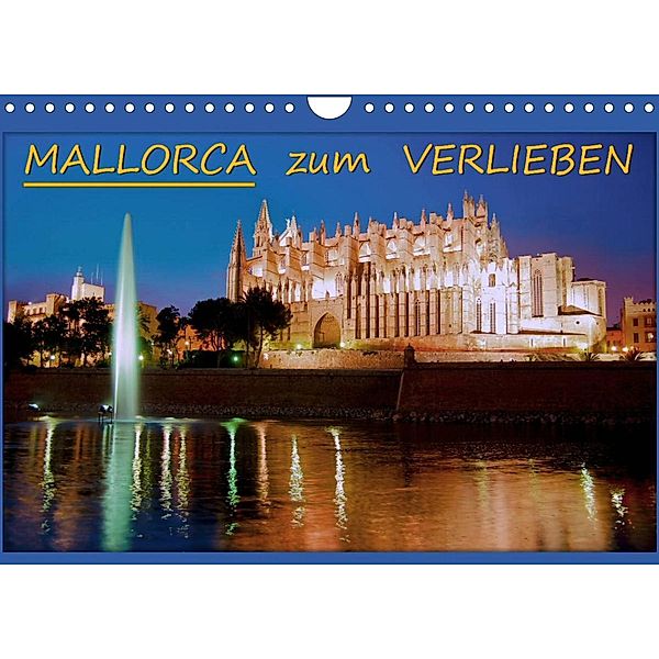 MALLORCA zum VERLIEBEN (Wandkalender 2023 DIN A4 quer), BRASCHI Bonn
