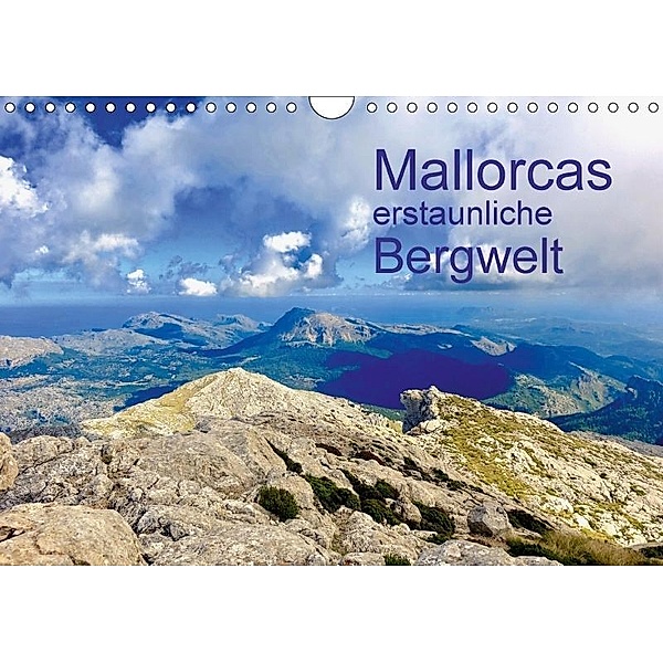 Mallorcas erstaunliche Bergwelt (Wandkalender 2017 DIN A4 quer), Reinhard Werner