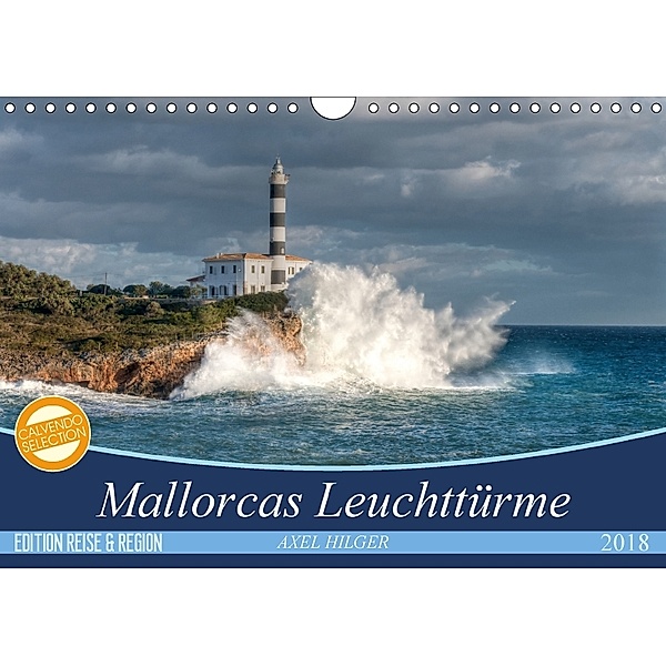 Mallorcas Leuchttürme (Wandkalender 2018 DIN A4 quer), Axel Hilger