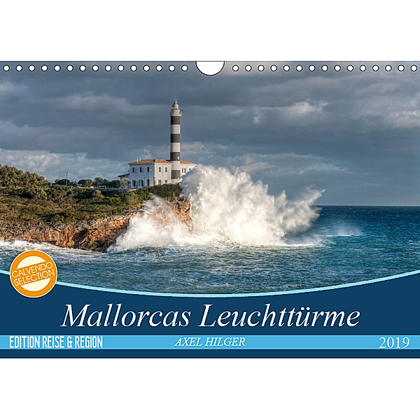 Mallorcas Leuchttürme (Wandkalender 2019 DIN A4 quer), Axel Hilger
