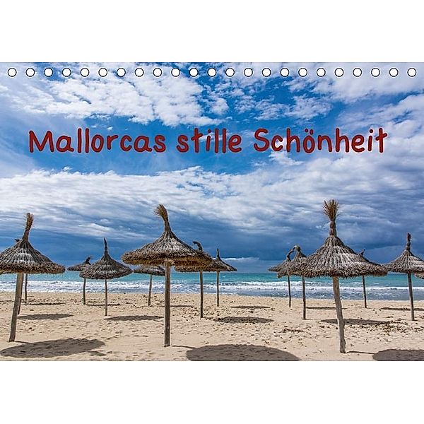 Mallorcas stille Schönheit (Tischkalender 2017 DIN A5 quer), Dietmar Blome