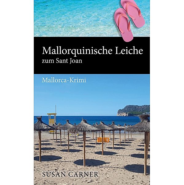 Mallorquinische Leiche zum Sant Joan / Mallorquinische Leiche Bd.3, Susan Carner