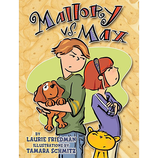Mallory: #03 Mallory vs. Max, Laurie Friedman