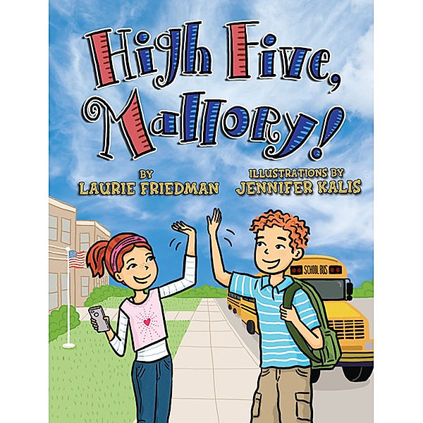 Mallory: High Five, Mallory! #26, Laurie Friedman