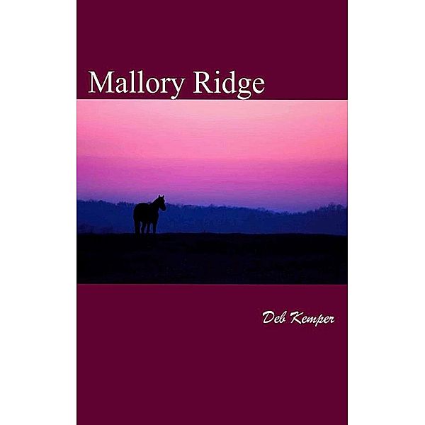 Mallory Ridge, Deb Kemper