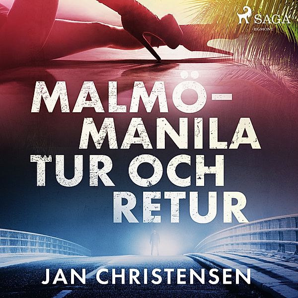 Malmö - Manila, tur och retur, Jan Christensen