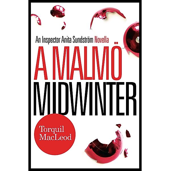 Malmoe Midwinter / Torquil MacLeod Books Ltd., Torquil Macleod