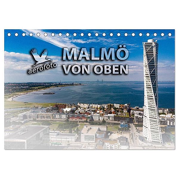 Malmö von oben (Tischkalender 2024 DIN A5 quer), CALVENDO Monatskalender, Daniela Kloth & Ralf Roletschek