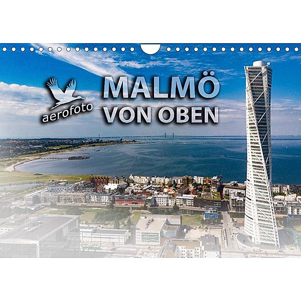 Malmö von oben (Wandkalender 2023 DIN A4 quer), Daniela Kloth & Ralf Roletschek
