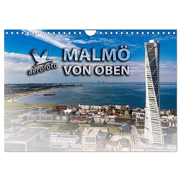 Malmö von oben (Wandkalender 2024 DIN A4 quer), CALVENDO Monatskalender, Daniela Kloth & Ralf Roletschek