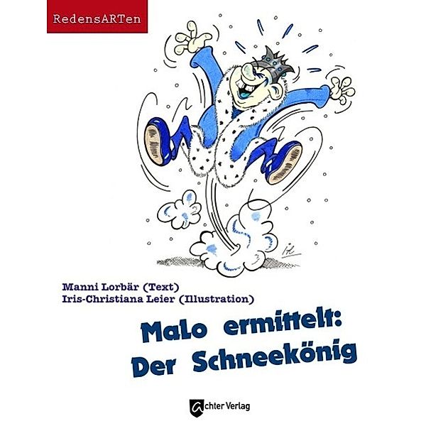 MaLo ermittelt: Der Schneekönig, Manni Lorbär