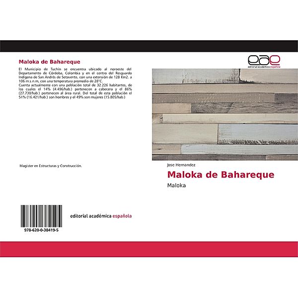 Maloka de Bahareque, José Hernández