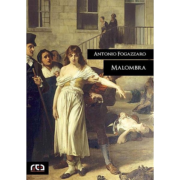 Malombra / Classici Bd.371, Antonio Fogazzaro