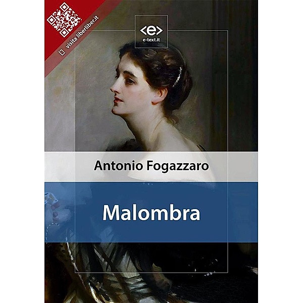 Malombra / Liber Liber, Antonio Fogazzaro