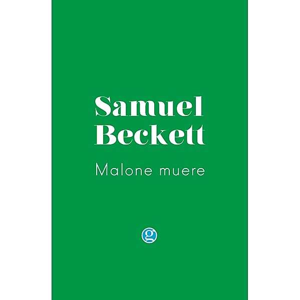Malone muere, Samuel Beckett