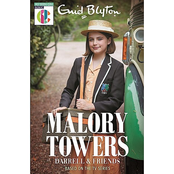Malory Towers Darrell and Friends / Malory Towers Bd.99, Enid Blyton, Narinder Dhami