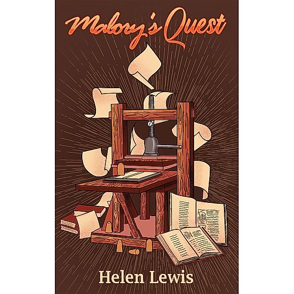 Malory's Quest / Austin Macauley Publishers, Helen Lewis