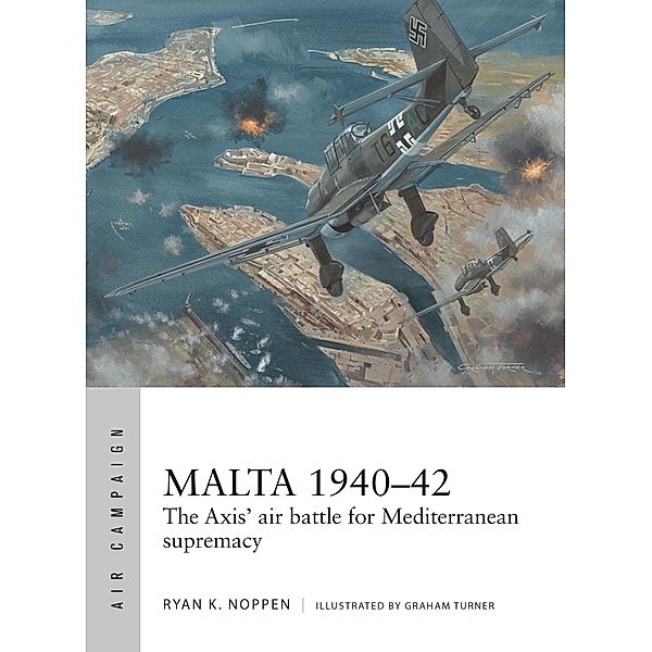 Malta 1940-42, Ryan K. Noppen