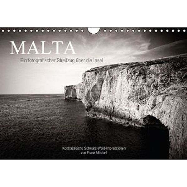 Malta. Ein fotografischer Streifzug über die Insel (Wandkalender 2015 DIN A4 quer), Frank Mitchell