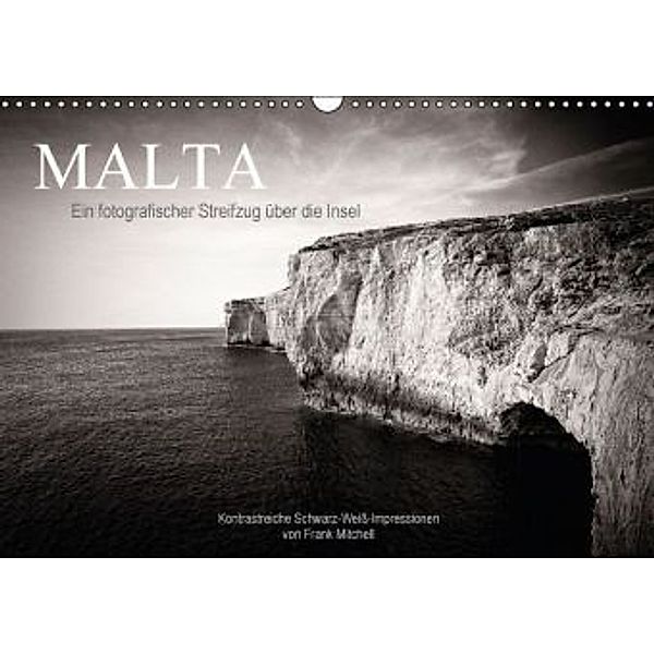 Malta. Ein fotografischer Streifzug über die Insel (Wandkalender 2015 DIN A3 quer), Frank Mitchell
