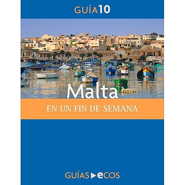 Malta. En un fin de semana, Varios Autores