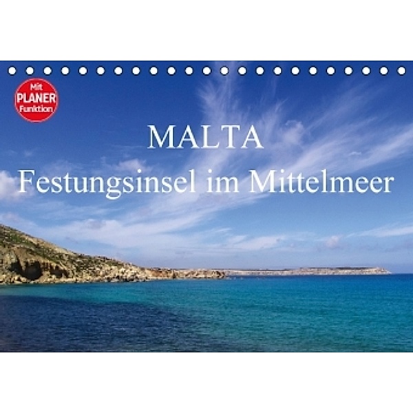Malta - Festungsinsel im Mittelmeer (Tischkalender 2016 DIN A5 quer), Anette Jäger